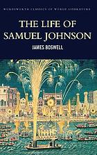 The life of Samuel Johnson, LL.D.