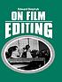 On film editing : an introduction to the art of... by  Edward Dmytryk 