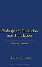 Shakespeare, reception and translation : Germany and Japan