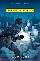 Alive in Necropolis