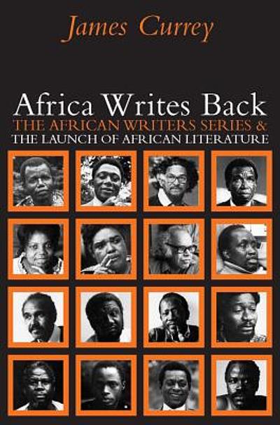 Africa Writes Back : The African Writers Series & The Launch Of African ...