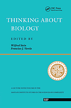 Thinking about biology : an invitation to current theoretical biology
