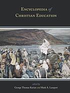Encyclopedia of Christian education