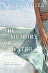 The memory of water by  Karen White 