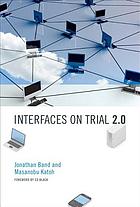 Interfaces on trial 2.0