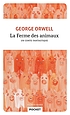 La ferme des animaux by George Orwell