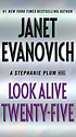 Look alive twenty-five : a Stephanie Plum novel by Janet Evanovich