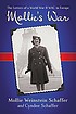 Mollie's war : the letters of a World War II WAC... by  Mollie Weinstein Schaffer 