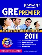 GRE® Premier. : 4 Graduate Record Examinations