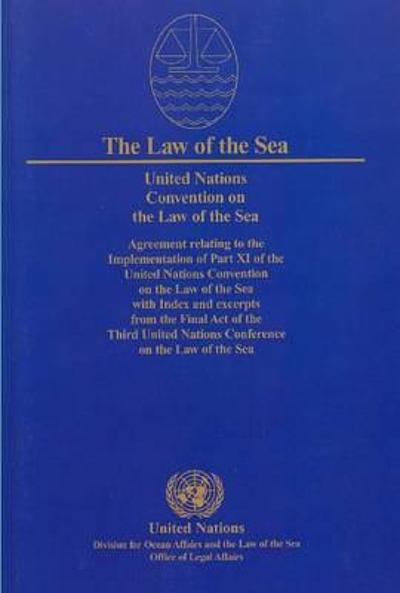 The law of the sea official texts of the United Nations Convention on ...