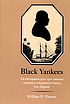Black Yankees : the development of an Afro-American... by William Dillon Piersen