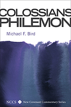 Colossians and Philemon : a new covenant commentary