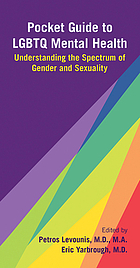 Pocket Guide to LGBTQ Mental Health : Understanding the Spectrum of Gender and Sexuality