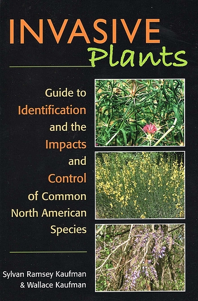 Invasive plants : a guide to identification, impacts, and control of ...