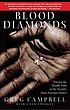 Blood Diamonds by Greg Campbell