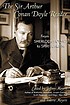 The Sir Arthur Conan Doyle reader : from Sherlock... by  Arthur Conan Doyle 