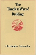The timeless way of building