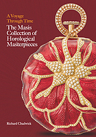 Voyage through time : the Masis Collection of horological masterpieces