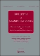 Bulletin of Spanish studies : Hispanic studies and researches on Spain, Portugal and Latin America.