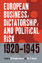 European business, dictatorship, and political risk, 1920-1945