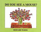 Do you see a mouse?