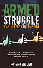 Armed struggled the history of the IRA