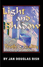 Light and shadow : truth and reality