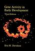 Gene Activity in Early Development by UNKNOWN AUTHOR