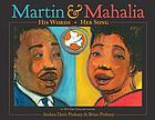 Martin & Mahalia : his words, her song