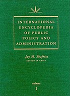 International encyclopedia of public policy and administration