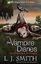 The vampire diaries. The awakening & the struggle