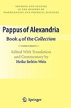 Pappus of Alexandria : book 4 of the collection