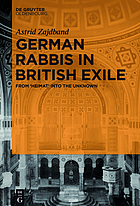 German rabbis in British exile : from 'Heimat' into the unknown