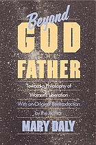 Beyond God the Father : toward a philosophy of women's liberation