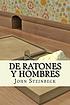 DE RATONES Y HOMBRES. 저자: JOHN STEINBECK