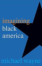 Imagining Black America