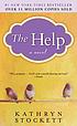 The help by  Kathryn Stockett 