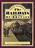 Railways of Britain : a journey through history. by  Jack Simmons 