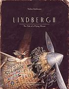 Lindbergh : the tale of the flying mouse
