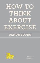How to think about exercise