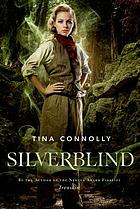 Silverblind : Ironskin bk. 3