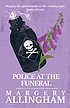 Police at the funeral per Margery Allingham
