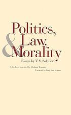 Politics, law, and morality : essays