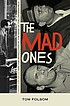 The mad ones : crazy Joe Gallo and the revolution... by  Tom Folsom 