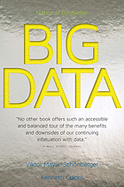 Big data : a revolution that will transform how we live, work, and think