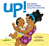 Up! : how families around the world carry their... by Susan Hughes