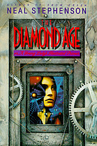 The diamond age, or, Young lady's illustrated primer