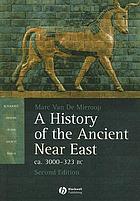 A history of the ancient Near East, ca. 3000-323 B.C.