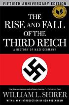 The rise and fall of the Third Reich
