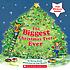 The biggest Christmas tree ever by  Steven Kroll 